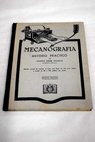 Mecanografía Método práctico / Alfonso Miquel Vilanova