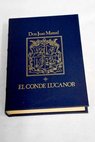 El conde Lucanor / Don Juan Manuel