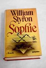 Sophie / William Styron