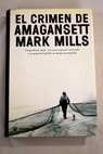 El crimen de Amagansett / Mark Mills