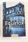 Equinox Michael White traducción de Inés Belaustegui / Michael White