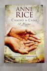 Camino a Can / Anne Rice