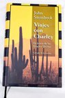 Viajes con Charley en busca de Estados Unidos / John Steinbeck