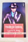 Paisaje con sombras / Laurie R King