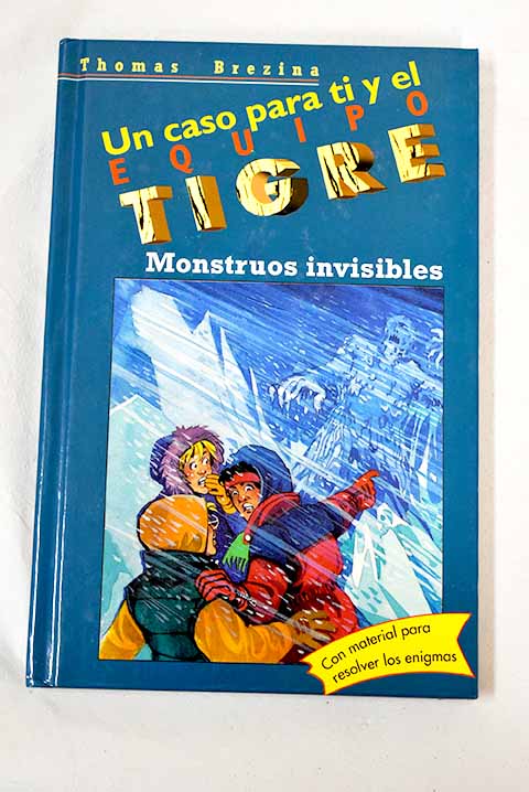 Monstruos invisibles / Thomas Brezina