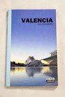 Valencia en el bolsillo / Jaime Millás