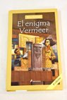 El enigma Vermeer / Blue Balliett