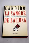 La sangre de la rosa / Carlos Luis lvarez