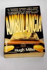 Ambulancia / Hugh Miller