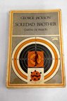Soledad Brother Cartas de prisin / George Jackson