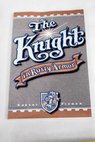 The knight in rusty armor / Robert Fisher