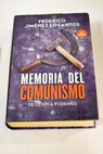 Memoria del comunismo de Lenin a Podemos / Federico Jimnez Losantos