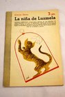 La nia de Luzmela novela completa El hermano amor / Concha Espina