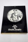 Los films de Charlie Chaplin / Gerald D McDonald