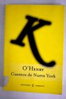 Cuentos de Nueva York / O Henry
