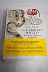 El gabinete mágico libro de las bibliotecas imaginarias / Emilio Pascual