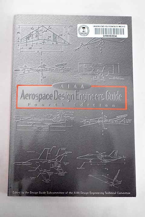 AIAA aerospace design engineers guide.[Aerospace design engineer's ...