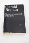 Memoria personal 1920 1975 / Gerald Brenan