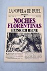 Noches florentinas / Heinrich Heine