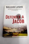 Defender a Jacob / William Landay