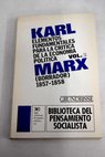 Elementos fundamentales para la crtica de la economa poltica Borrador 1857 1858 Tomo 3 / Karl Marx