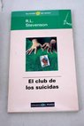 El club de los suicidas / Robert Louis Stevenson