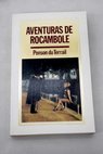 Aventuras de Rocambole / Pierre Alexis de Ponson du Terrail