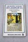 Conversaciones literarias invitacin a las letras francesas del siglo XVI / Giuseppe Tomasi di Lampedusa