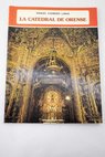La catedral de Orense / Manuel Chamoso Lamas
