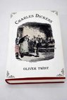 The Adventures of Oliver Twist / Charles Dickens