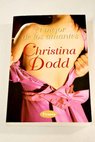 El mejor de los amantes / Christina Dodd