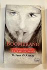 Boomerang / Tatiana de Rosnay