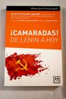 Camaradas de Lenin a hoy / Javier Fernndez Aguado