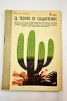 El tesoro de Cuauhtemoc novela completa / Luis de Oteyza