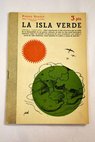 La isla verde novela completa / Pierre Benoit