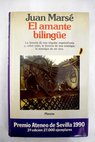 El amante bilingue / Juan Mars
