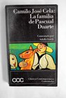 La familia de Pascual Duarte / Camilo Jos Cela