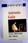 Las afueras de Dios / Antonio Gala