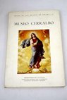 Museo Cerralbo / Consuelo Sanz Pastor y Fernndez de Pirola