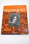 Velzquez Biografa ilustrada / Juan Antonio Gaya Nuo