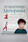 Menopausia / Miriam Stoppard