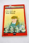 Los ojos de Ana Marta / Alice Vieira