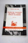 Balada del vagabundo sin suerte y otros papeles volanderos / Camilo Jos Cela