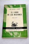 El libro de las misiones / Jos Ortega y Gasset