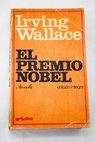 El premio nobel / Irving Wallace