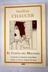 El cuento del molinero / Geoffrey Chaucer