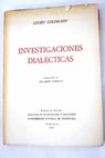 Investigaciones dialécticas / Lucien Goldmann