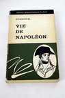 Vie de Napoléon / Stendhal