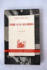 Viaje a La Alcarria / Camilo Jos Cela