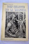 El ingenioso hidalgo don Quijote de la Mancha Tomo I / Miguel de Cervantes Saavedra